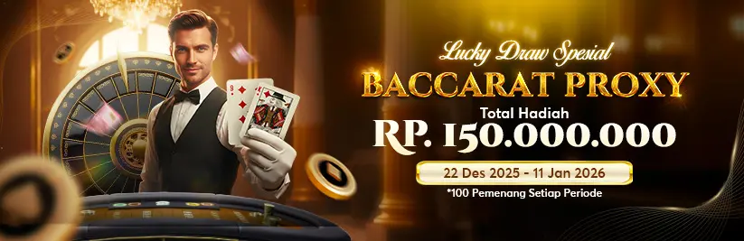 Lucky Draw Spesial Baccarat Proxy